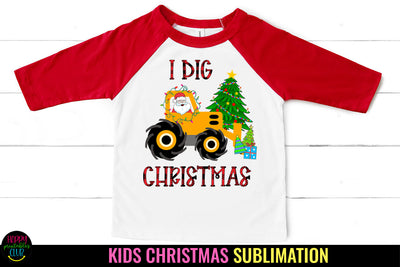 I Dig Christmas I Kids Christmas Sublimation I Baby Christmas Sublimation Happy Printables Club 