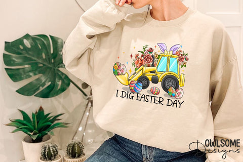 I Dig Easter Day PNG Sublimation Sublimation Owlsome.Designs 