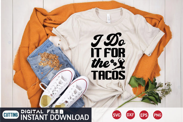 i do it for the tacos svg SVG designer krishna 
