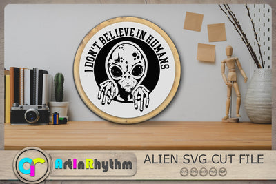 I don't believe in humans SVG, Alien SVG, EPS, DXF, PDF, PNG, Green