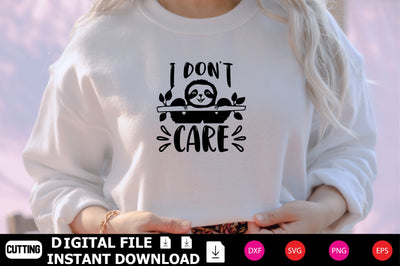 I Don't Care SVG Shahin alam 