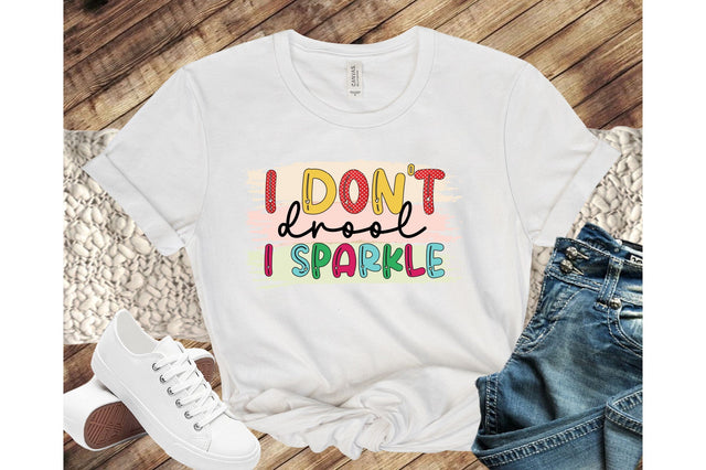 I don't drool I sparkle sublimation SVG SVGista 
