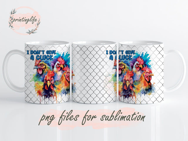 I don't give a cluck Mug Wrap, Funny chicken Farm animal Press Sublimation Png Sublimation PrintingLife 