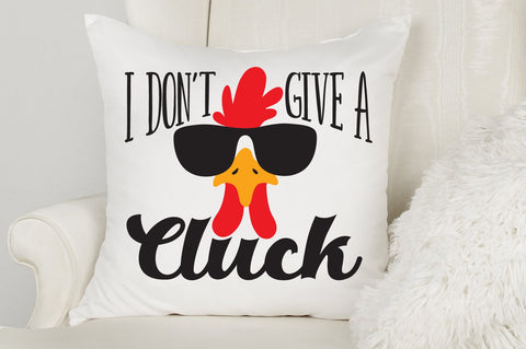 I Don't Give A Cluck SVG SVG Caffeinated SVGs 