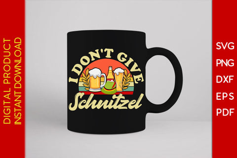 I Don't Give A Schnitzel Oktoberfest Beer Festival SVG PNG PDF Cut File SVG Creativedesigntee 