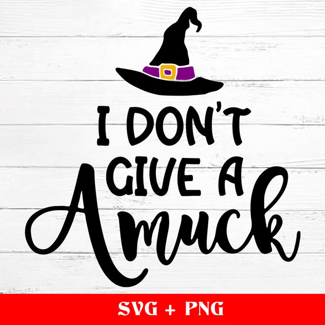I don't give Amuck SVG, Hocus Pocus Halloween Cut File, Digital Download SVG sassyprint 