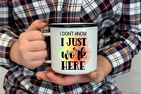 I Don't Know I Just Work Here I Funny Office Coffee Mug PNG Sublimation Happy Printables Club 