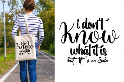 I Don't Know What It is but It's on Sale svg SVG orpitasn 