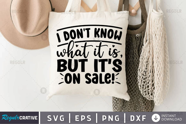 I don't know what it is, but it's on sale SVG SVG Regulrcrative 