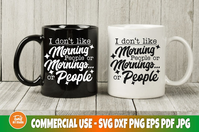 I don't like morning people SVG file | Coffee mug svg | Funny sarcastic svg SVG TonisArtStudio 