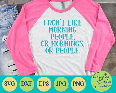 I Don't Like People SVG - Sarcastic Svg - Funny Quotes Svg SVG Crafty Mama Studios 