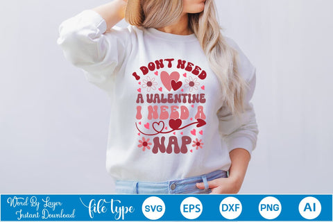I Don't Need A Valentine I Need A Nap SVG Cut File SVGs,Quotes and Sayings,Food & Drink,On Sale, Print & Cut SVG DesignPlante 503 