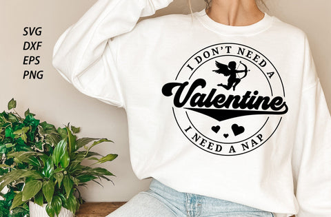 I Don't Need A Valentine SVG, Funny Valentine Svg, Hello Valentine Svg, Valentine's Day t-shirt, Love Svg, Heart Svg, Be Mine Svg, Cupid Svg SVG MD mominul islam 