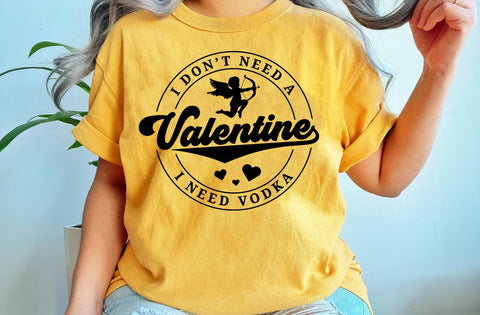 I Don't Need A Valentine SVG, Funny Valentine Svg, i need vodka, Valentine's Day t-shirt, Love Svg, Heart Svg, Be Mine Svg, Cupid Svg SVG MD mominul islam 