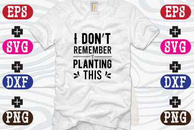 I don't remember planting this SVG Nurstore 