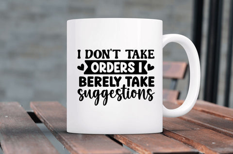 I dont take orders i SVG SVG Regulrcrative 