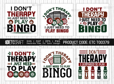 I Dont Therapy SVG Bundle, Bingo Svg, Bingo gift Svg, Bingo Games Svg, Crazy Bingo Svg, Bingo Quotes, ETC T00379 SVG ETC Craft 