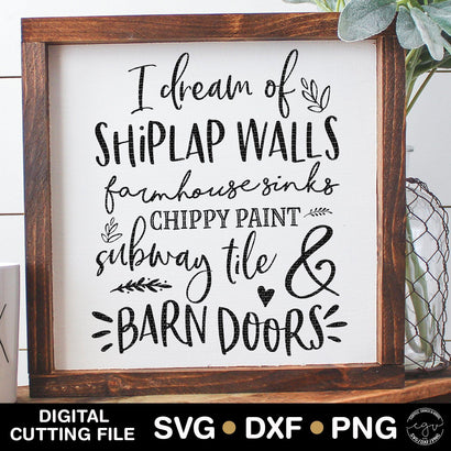 I Dream Of Shiplap Walls Farmhouse Sinks Chippy Paint Subway Tile And Barn Doors SVG Modern Mockups Studio 