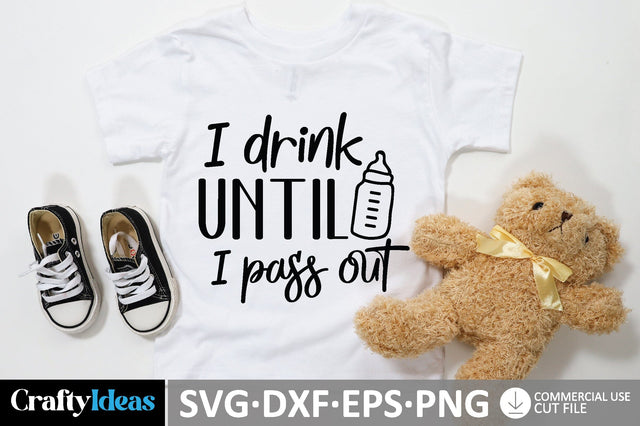 I drink until I pass out SVG Design SVG md faruk hossain 