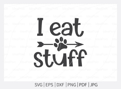 I eat stuff Svg, Dogs SVG, Dog Bandana SVG , Dog Life svg, Dog Bandana Designs, Dog Mom svg, Dog png, Dog jpg, Dog dxf SVG Dinvect 