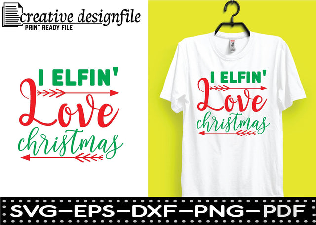 i elfin' love christmas SVG farhad farhad 