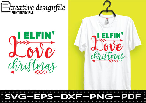 i elfin' love christmas SVG farhad farhad 