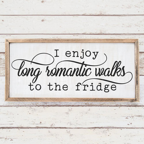 I enjoy long romantic walks to the fridge - funny kitchen SVG for sign SVG Chameleon Cuttables 