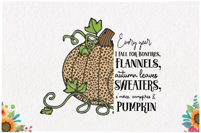 I Fall for Bonfires, Flannels, Autumn Sublimation Sublimation Jagonath Roy 