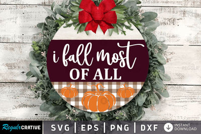 I fall most of all SVG SVG Regulrcrative 