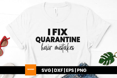 I fix quarantine hair mistakes SVG Maumo Designs 