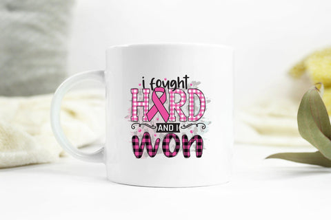 I Fought Hard and I Won, Breast Cancer PNG Sublimation CraftLabSVG 