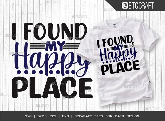 I Found My Happy Place SVG Cut File, Pickleball Svg, Sports Svg, Pickleball Game Svg, Pickleball Tshirt Design, Pickleball Quotes, ETC T00222 SVG ETC Craft 