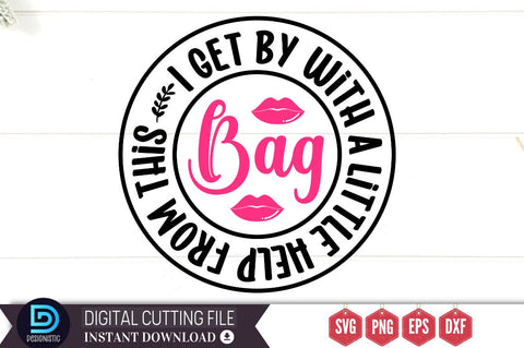I get by with a little help from this bag SVG SVG DESIGNISTIC 