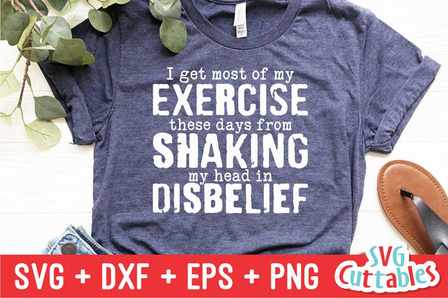 I Get Most Of My Exercise svg - Funny Cut File - Funny svg - dxf - eps - png - Quote - Silhouette - Cricut - Digital File SVG Svg Cuttables 