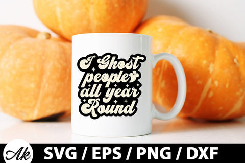 I ghost people all year round Retro SVG SVG akazaddesign 