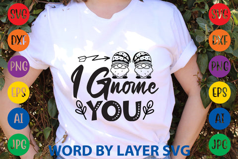 I Gnome You, Gnome SVG Design SVG Rafiqul20606 