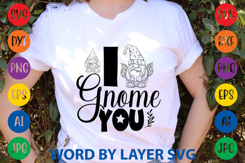 I Gnome You, Gnome SVG Design SVG Rafiqul20606 