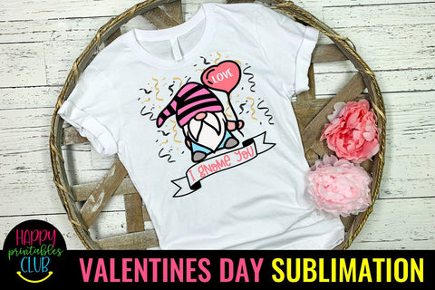 I Gnome You Valentines Gnome Sublimation- Valentine Gnomes Sublimation Happy Printables Club 
