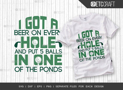 I Got A Hole In One Golf Golfing Swing Sport Ball SVG Cut File | Sports Svg | Golf Svg | Golfing Svg | Golf Life | Quote Design SVG ETC Craft 