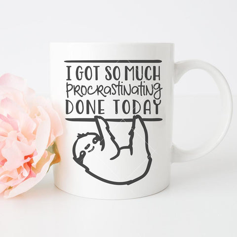 I got so much procrastinating done today - Sloth - funny quote SVG Chameleon Cuttables 