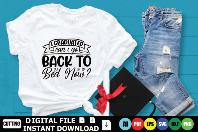 I Graduated Can I Go Back To Bed Now? SVG Shahin alam 