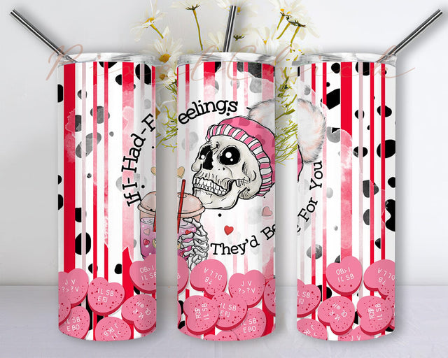 I Had Feelings They'd Bed For You Tumbler Design, Funny Valentines 20oz Tumbler Png, Skull Design Png, Valentines Day Gift, Instant Download Sublimation PixelChick 
