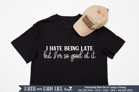 I hate being late SVG SVG Designs by Jolein 