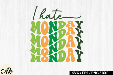 I hate monday Retro SVG SVG akazaddesign 