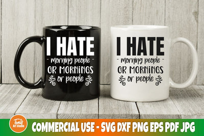 I hate morning people SVG file | Coffee mug svg | Funny sarcastic svg SVG TonisArtStudio 