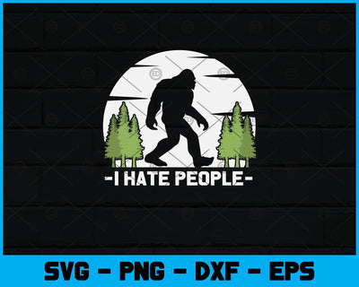 I Hate People Retro Camping Bigfoot Sasquatch Svg Design SVG artprintfile 