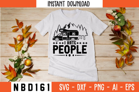 I HATE PEOPLE T-Shirt Design SVG Nbd161 