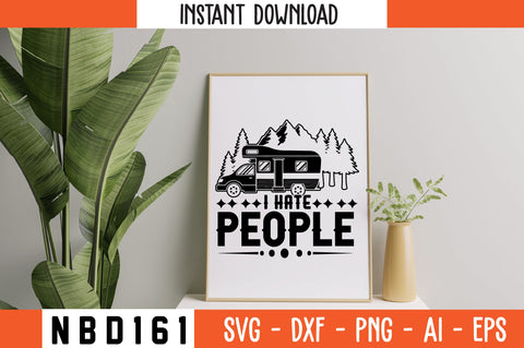 I HATE PEOPLE T-Shirt Design SVG Nbd161 