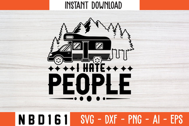 I HATE PEOPLE T-Shirt Design SVG Nbd161 