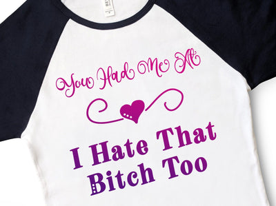 I Hate That Bitch Too SVG Design SVG Crafting After Dark 